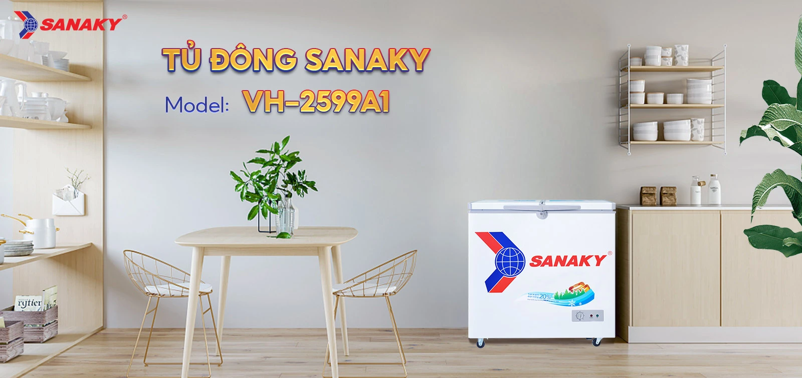Tủ Đông Sanaky VH-2599A1 Tủ đông 208 lít Sanaky VH-2599A1 đặt trong không gian nội thất hiện đại
