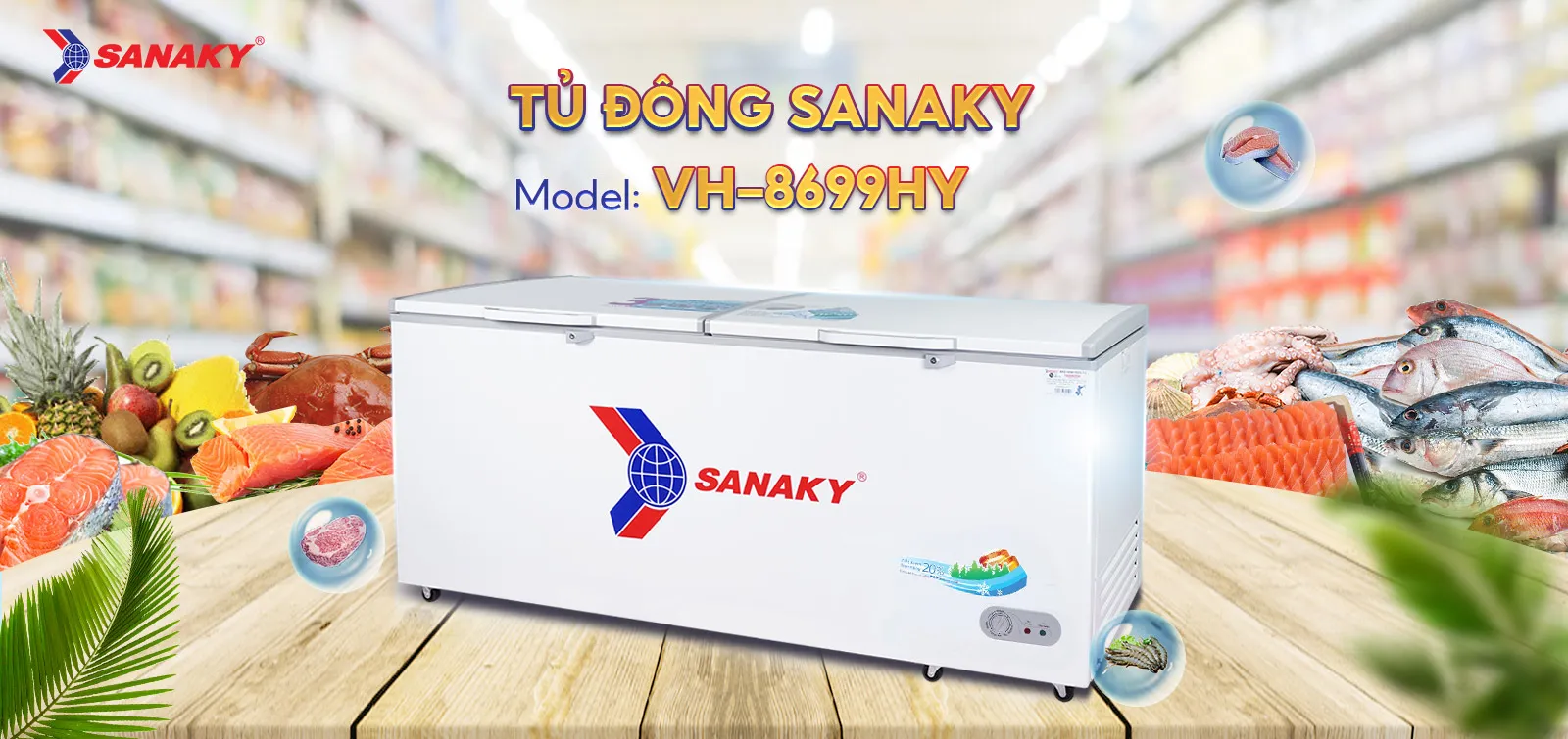 Tủ Đông Sanaky VH-8699HY Tủ đông 761 lít Sanaky VH-8699HY thiết kế hiện đại với nắp mở phía trên
