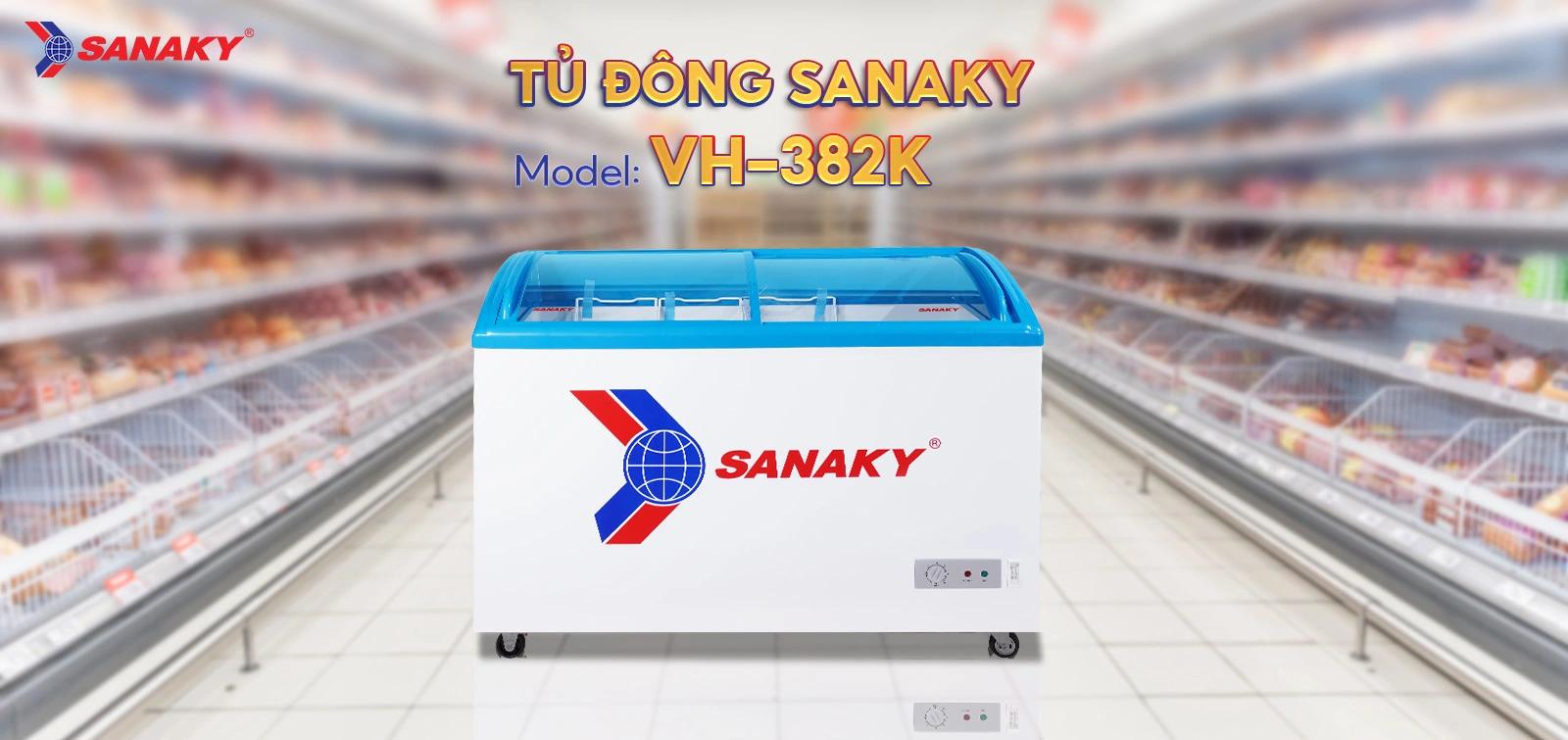 Tủ Đông Sanaky VH-382K Tủ đông kính cong 260 lít Sanaky VH-382K với mặt kính cong và thiết kế hiện đại