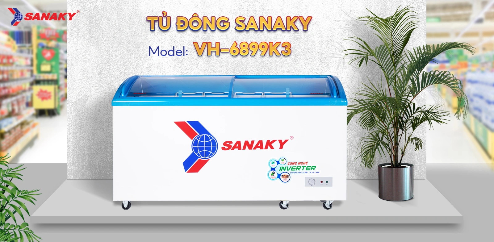 Tủ Đông Sanaky VH-6899K3 Tủ đông kính cong 437 lít Sanaky Inverter VH-6899K3 với thiết kế mặt kính cong và công nghệ Inverter