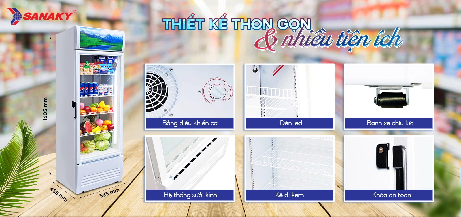Thiết kế thon gọn cùng nhiều tiện ích Tủ mát 200 lít Sanaky VH-2599K thiết kế thon gọn với nhiều tiện ích